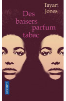 Des baisers parfum tabac