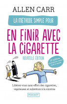 La methode simple pour en finir avec la cigarette