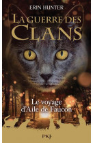 Guerre des clans - hors-serie - tome 9 le voyage d-aile de faucon - vol09