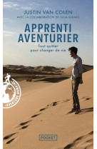 Apprenti aventurier - tout quitter pour changer de vie