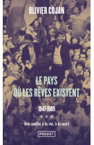 Le pays ou les reves existent - 1947-1989 - tome 3 - vol03