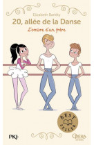 20, allee de la danse - tome 3 l-ombre d-un frere - vol03