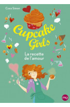 Cupcake girls - tome 28 la recette de l-amour - vol28