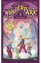 Wonderpark - tome 5 discordia - vol05