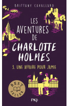 Les aventures de charlotte holmes - tome 03