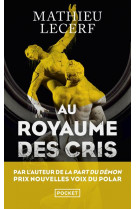 Au royaume des cris