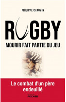 Rugby : mourir fait partie du jeu