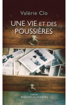 Une vie et des poussieres