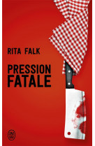 Pression fatale