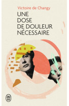 Une dose de douleur nécessaire