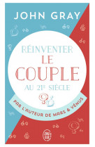 Réinventer le couple au 21ᵉ siècle