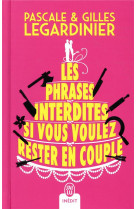 Les phrases interdites si vous voulez rester en couple