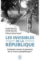 Les invisibles de la république