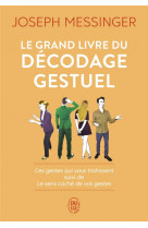 Le grand livre du décodage gestuel