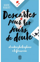 Descartes pour les jours de doute