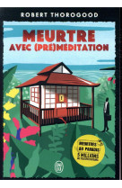 Meurtre avec (pré)méditation