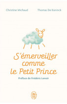 S'émerveiller comme le petit prince