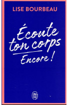 écoute ton corps, encore !