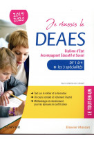 Je reussis le deaes  - diplome d-etat accompagnant educatif et social - 2019-2020 - df 1 a df 4 + le