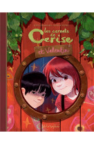 Les carnets de cerise et valentin