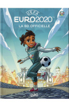 Euro 2020 - la bd officielle - one-shot - euro 2020 - la bd officielle