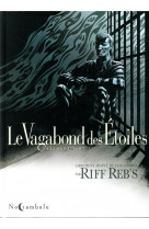 Le vagabond des etoiles t02