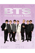 Bts : blood, sweat and tears