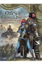 Les terres d-arran - orcs et gobelins - orcs et gobelins t21 - guerres d-arran - orak