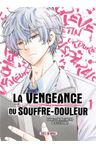 La vengeance du souffre-douleur t01