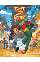 Foot 2 rue - one-shot - foot 2 rue saison 4 t02