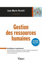 Gestion des ressources humaines - l-essentiel des connaissances et des meilleures pratiques