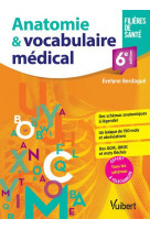 Anatomie et vocabulaire medical - schemas - lexique - exercices