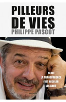 Pilleurs de vies