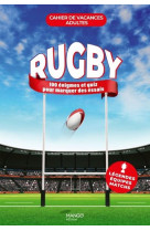 Cahier de vacances adultes - rugby. mots meles, rebus, quiz, enigmes, casse-tete et bien d autres !