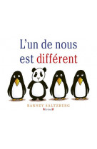 L-un de nous est different