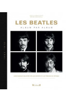 Les beatles - album par album