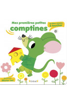 Mes premieres petites comptines : un livre sonore a toucher