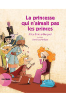 La princesse qui n-aimait pas les princes