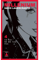 Millenium 4 - ce qui ne me tue pas - illustrations, noir et blanc