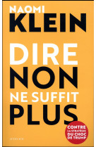 Dire non ne suffit plus - contre la strategie du choc de trump