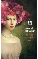 La rose de saragosse