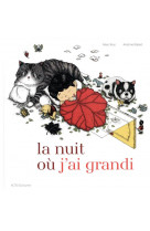 La nuit ou j-ai grandi