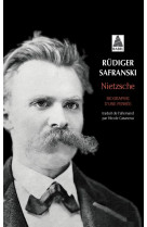 Nietzsche - biographie d-une pensee