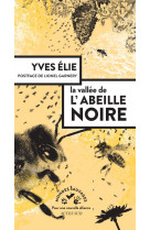 La vallee de l-abeille noire