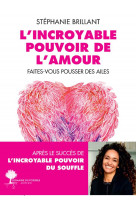 L-incroyable pouvoir de l-amour - faites-vous pousser des ailes