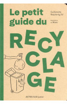 Le petit guide du recyclage