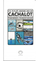 S-il te plait, dessine-moi un cachalot - illustrations, couleur