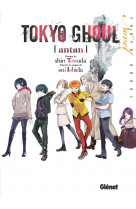 Tokyo ghoul roman - tome 03 - antan