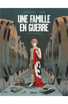 Une famille en guerre - tome 01 - le pays perdu