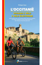 L-occitanie, voyages a velo et velo electrique